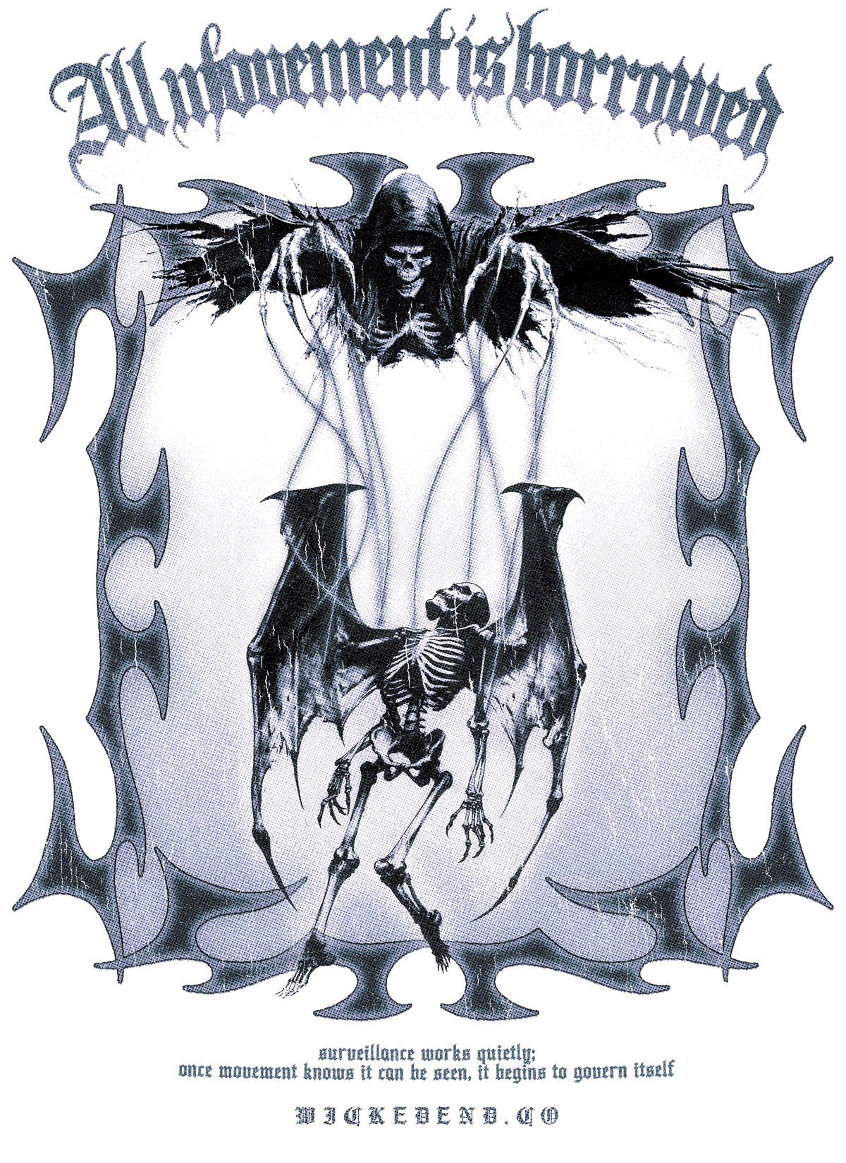 WICKED END® SPECIAL RELEASE / ALL MOVEMENT IS BORROWED